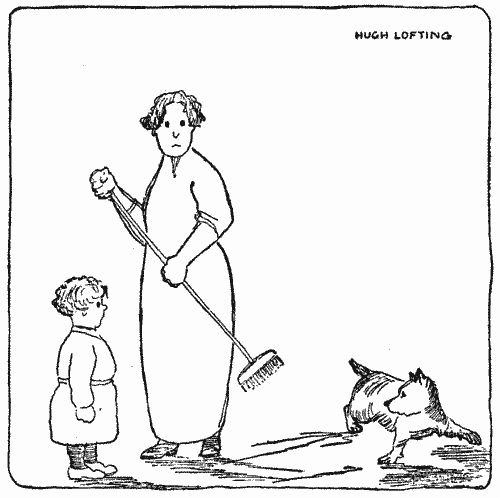 "She promptly chased me off with a broom"